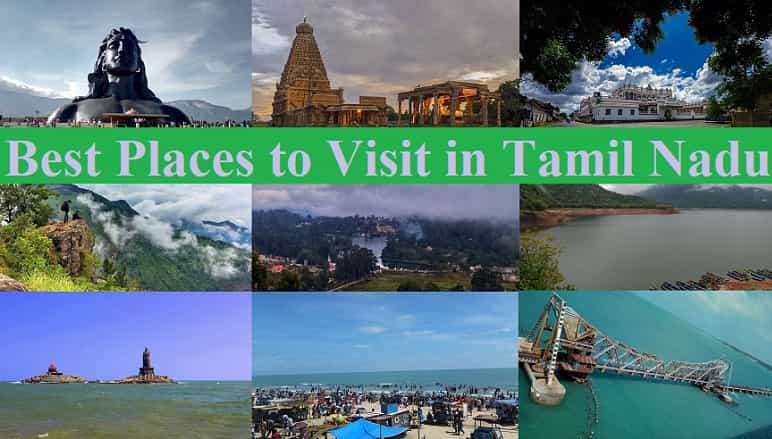 55 Places to Visit in Tamil Nadu, Tourist Places & Attractions