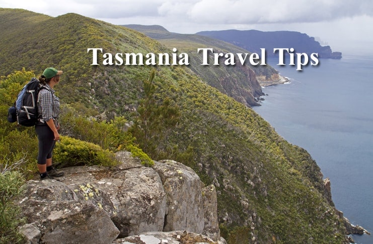 Tasmania Travel Tips