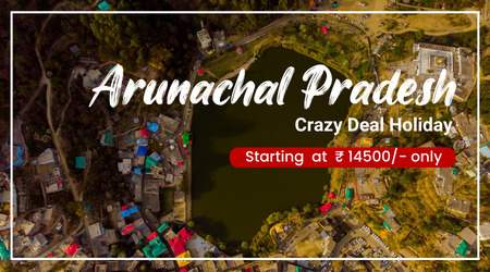 Arunachal Pradesh Packages