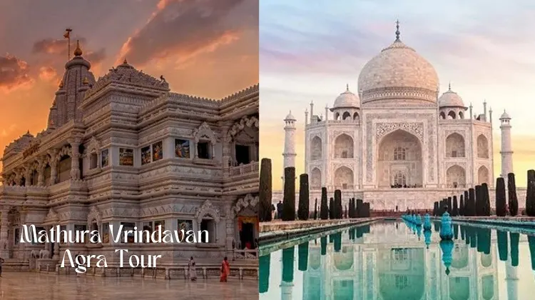 Mathura Vrindavan Agra Tour Mathura Vrindavan Agra Tour