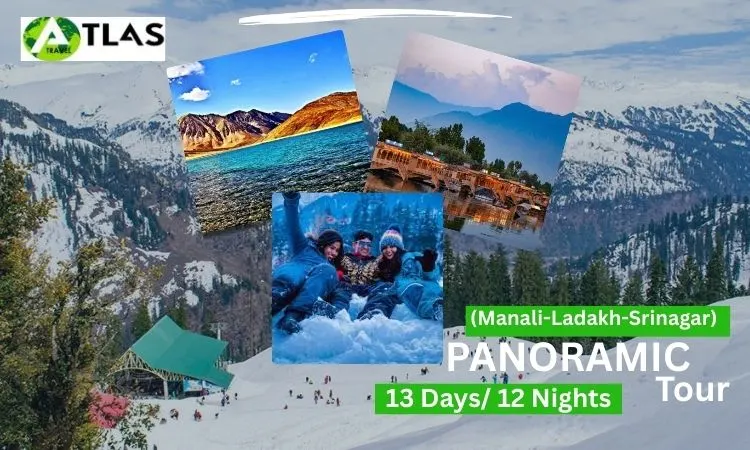 Panoramic Tour Manali Ladakh Srinagar Panoramic Tour Manali Ladakh Srinagar
